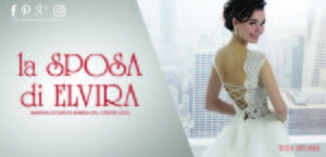 580x280-la-sposa-di-elvira-copia